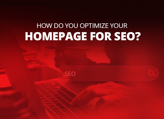 Image for How Do You Optimize Your Homepage For SEO?