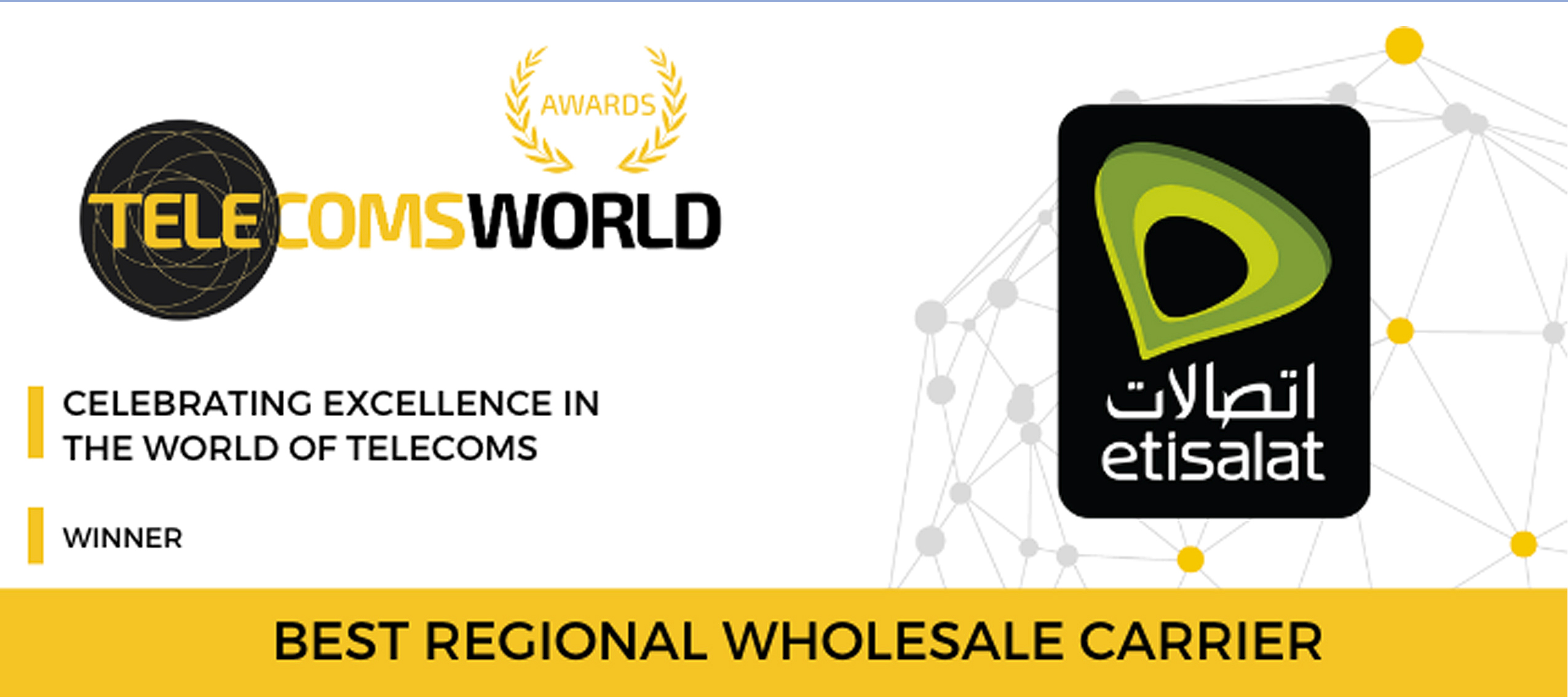 Image for Etisalat Named ‘Best Regional Wholesale Carrier’ At 2020 Telecoms World ME Awards