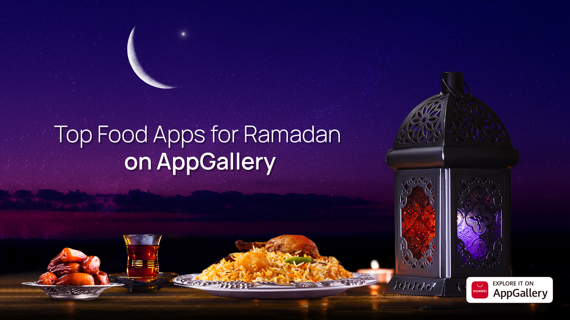Image for Check Out These Essential Food Apps For Ramadan Available To Download From AppGallery