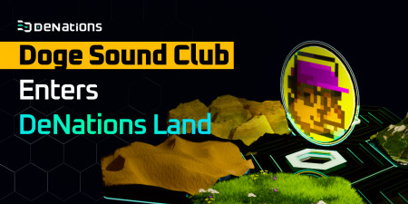 Image for A Social Gathering NFT Project ‘Doge Sound Club’ Enters ‘DeNations’ Meta Land